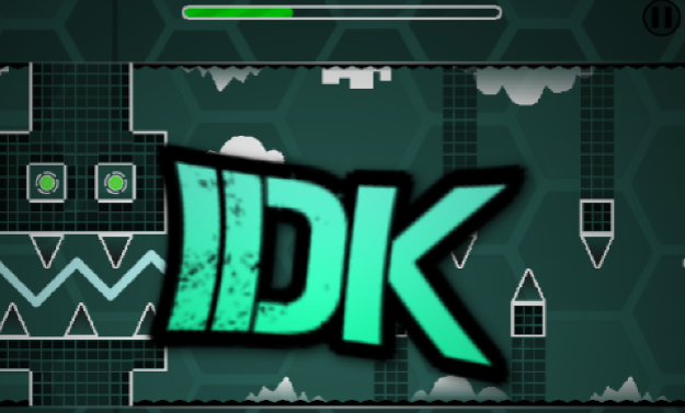 Geometry Dash IDK